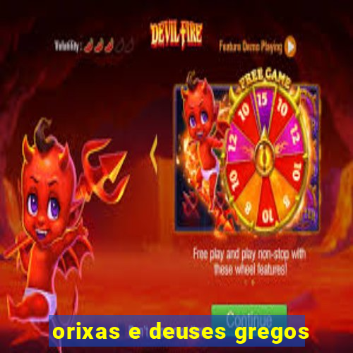 orixas e deuses gregos